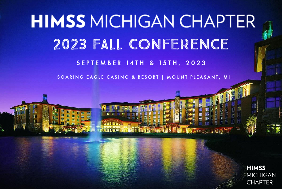 "Reimagining MI Health" 2023 Fall Conference HIMSS