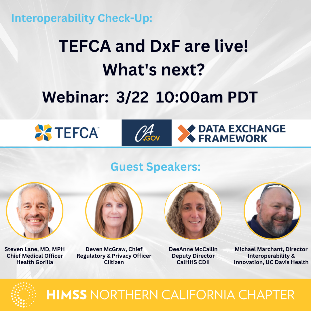 HIMSS NorCal Webinar - Interoperability Check-Up: TEFCA and DxF are Live! What's Next?